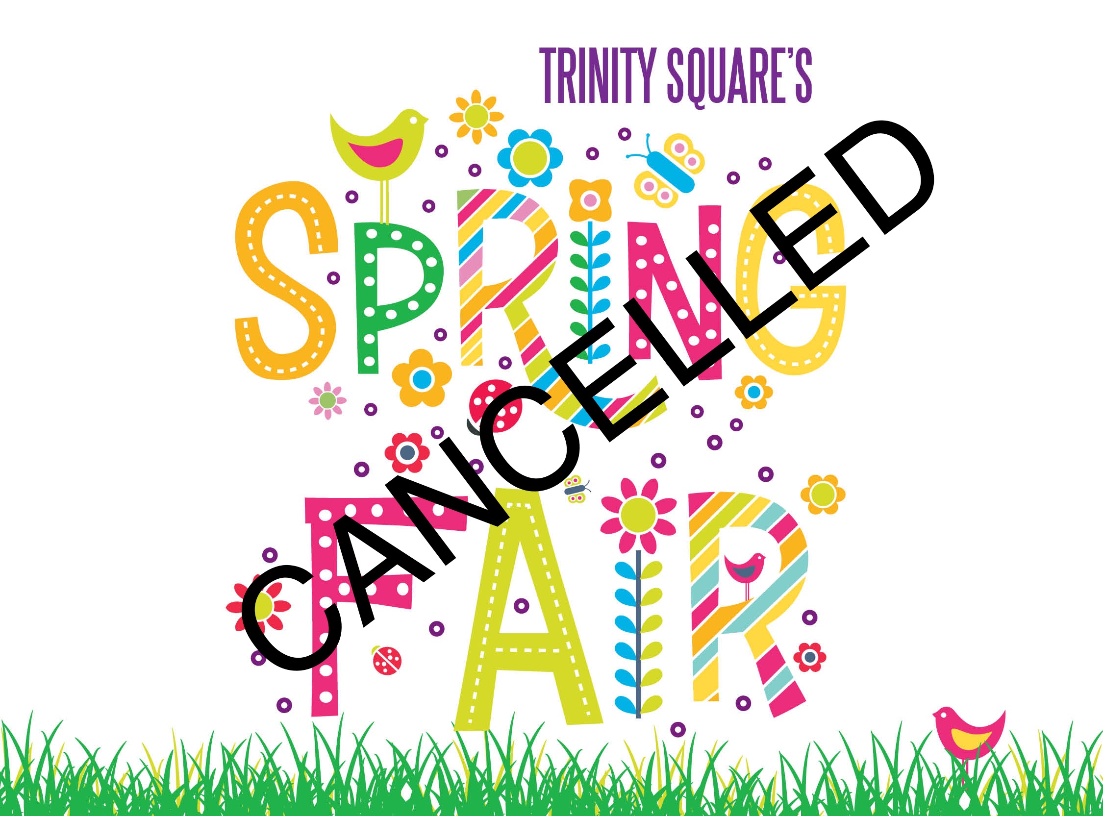 SPRING FAIR TODAY CANCELLED – SATURDAY 23RD MARCH