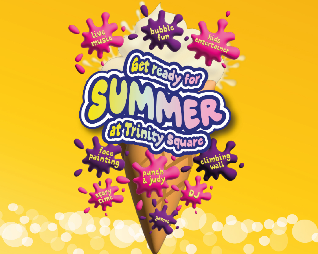 Summer at Trinity Square: Everything you need, right on your doorstep